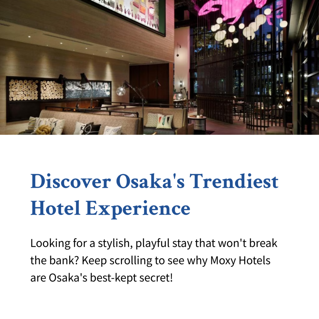 Finding the Perfect Hotel in Osaka